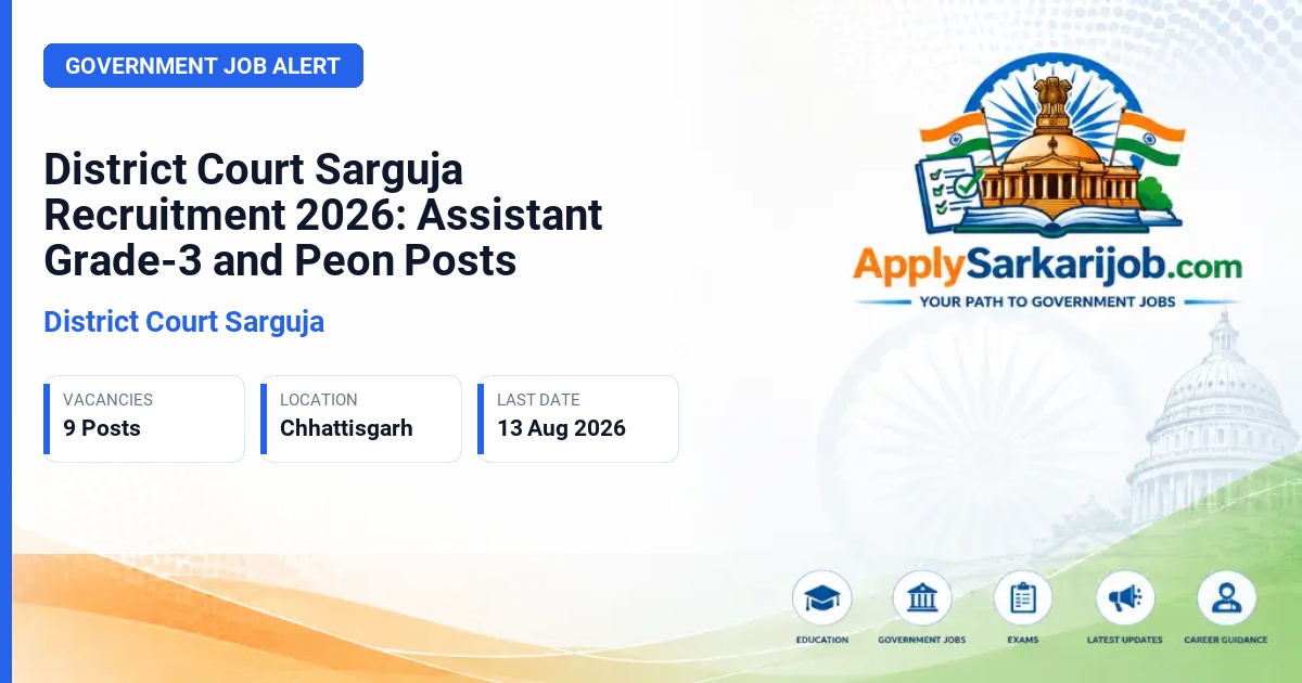 District Court Sarguja - Assistant Grade-3 and Bhritiya Official Notification Poster & Schedule