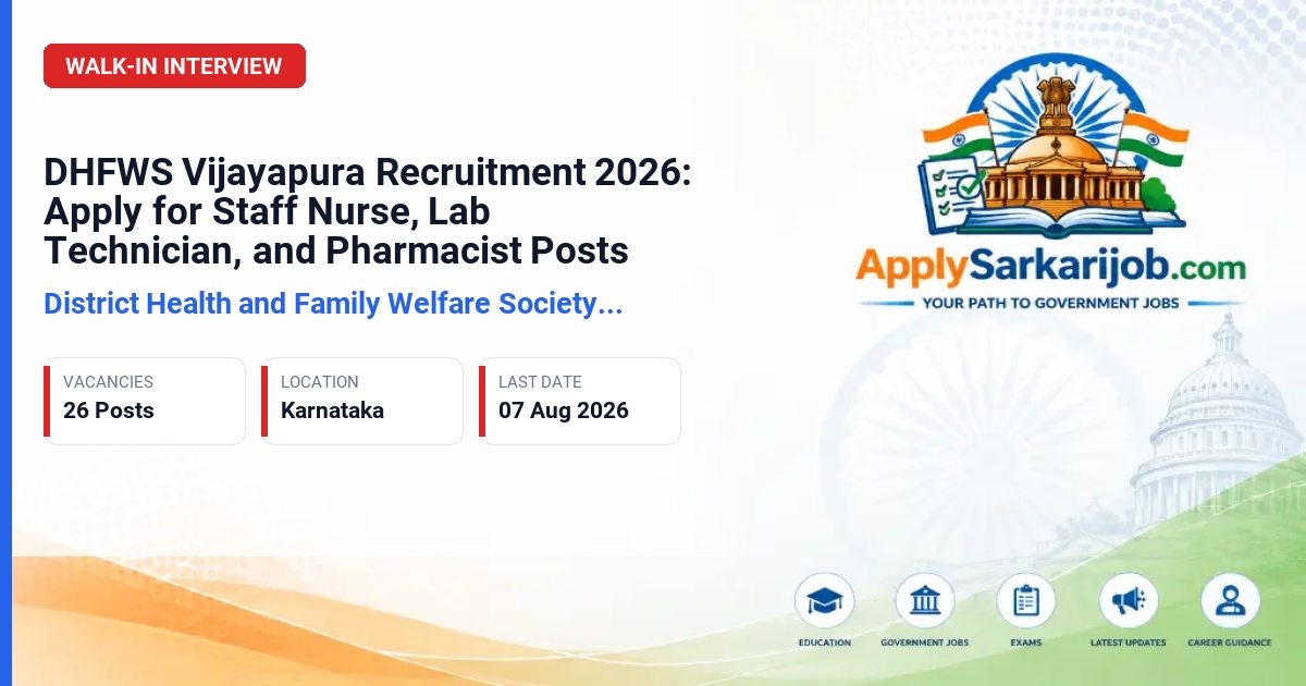 District Health and Family Welfare Society Vijayapura - Staff Nurse, Lab Technician, Pharmacist Official Notification Poster & Schedule