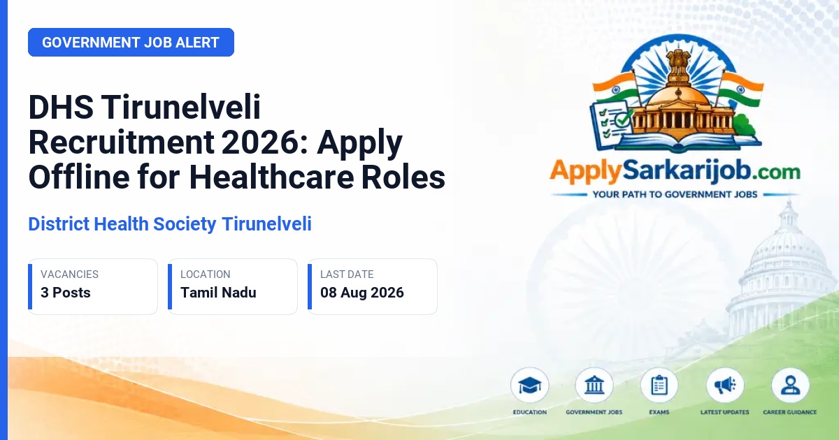 District Health Society Tirunelveli - Account Assistant, Clinical Psychologist, and Psychiatric Staff Nurse Official Notification Poster & Schedule