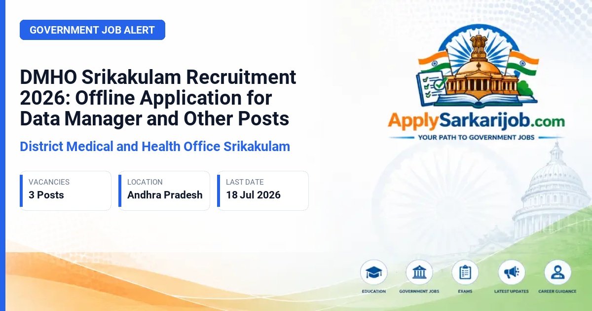 District Medical and Health Office Srikakulam - Data Manager, Lab Assistant, Data Entry Operator Official Notification Poster & Schedule