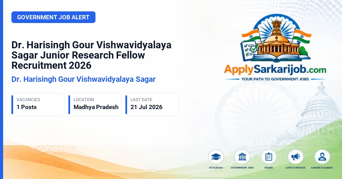 Dr. Harisingh Gour Vishwavidyalaya Sagar - Junior Research Fellow (JRF) Official Notification Poster & Schedule