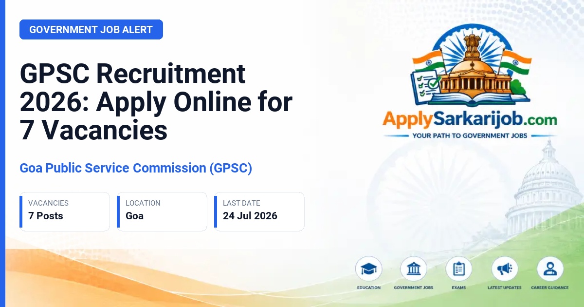 Goa Public Service Commission (GPSC) - Lecturer, Assistant Professor, Deputy Captain of Ports, Marine Engineer & Ship Surveyor, Assistant Archivist Official Notification Poster & Schedule