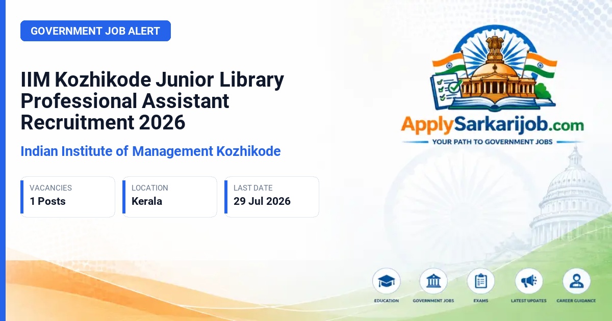 Indian Institute of Management Kozhikode - Junior Library Professional Assistant Official Notification Poster & Schedule