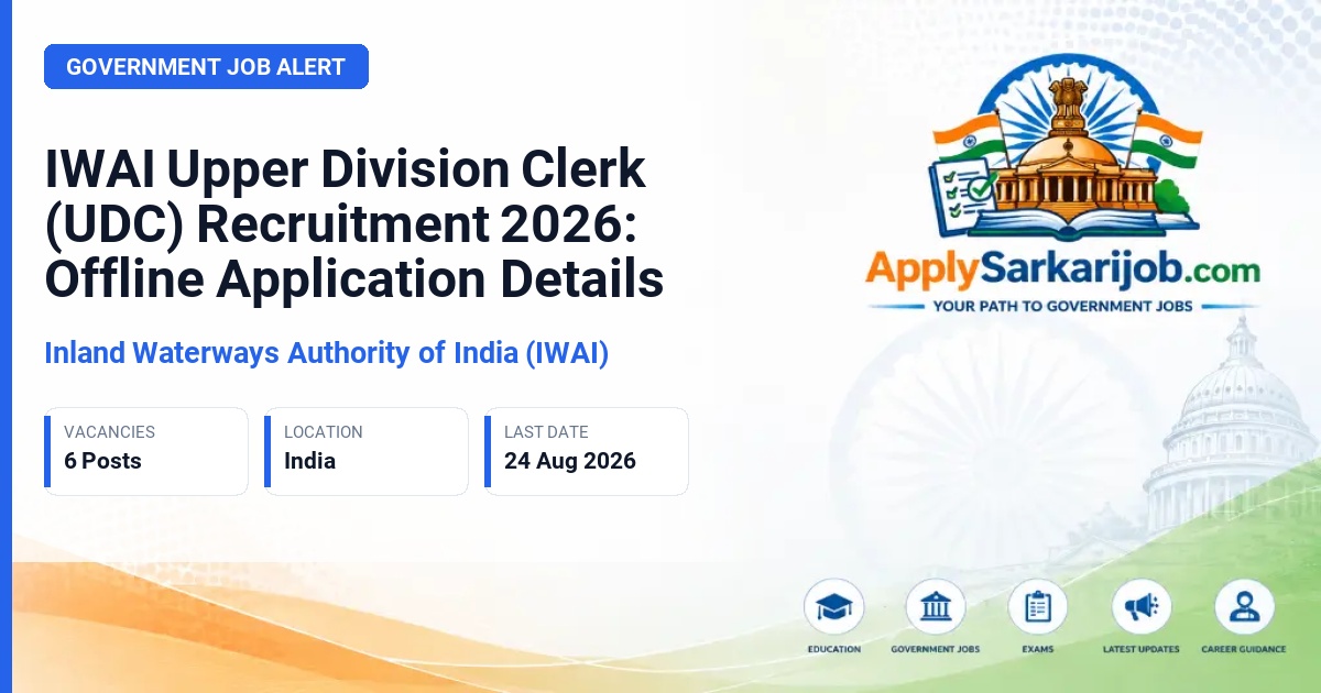 Inland Waterways Authority of India (IWAI) - Upper Division Clerk (UDC) Official Notification Poster & Schedule