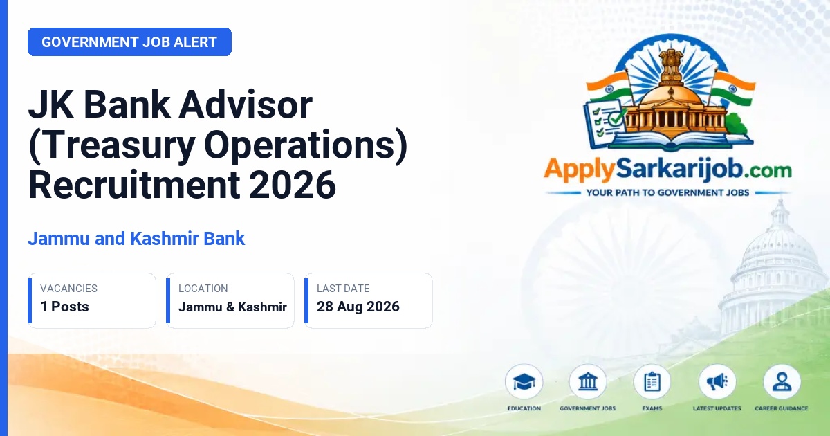 Jammu and Kashmir Bank - Advisor (Treasury Operations) Official Notification Poster & Schedule