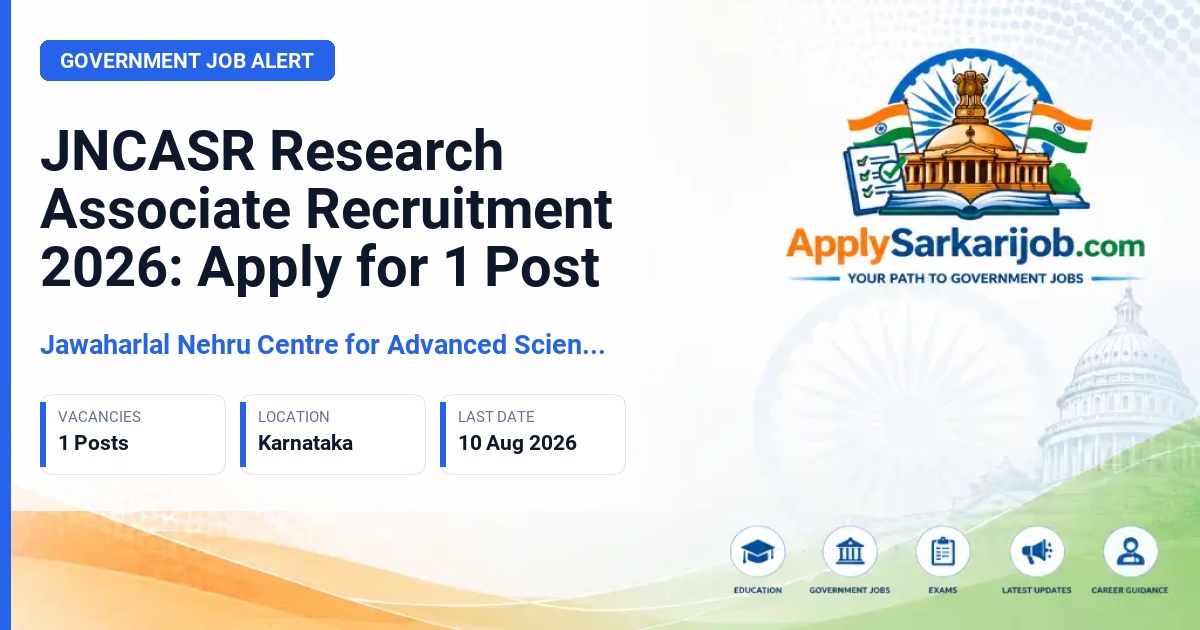 Jawaharlal Nehru Centre for Advanced Scientific Research - Research Associate Official Notification Poster & Schedule
