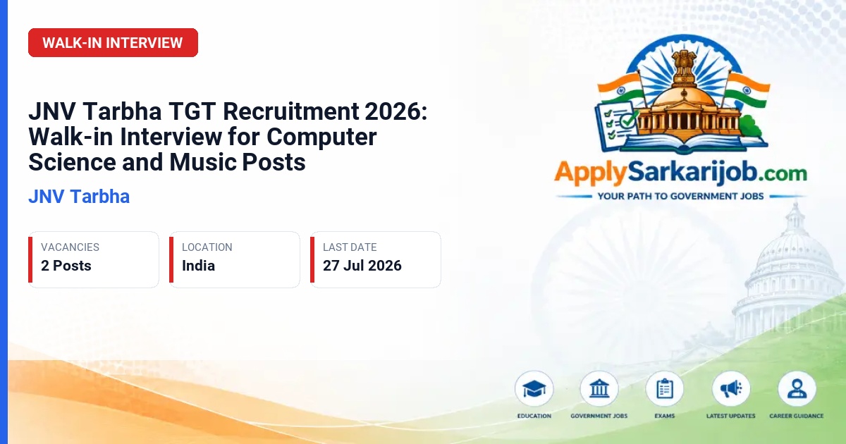 JNV Tarbha - TGT (Computer Science) and TGT (Music) Official Notification Poster & Schedule