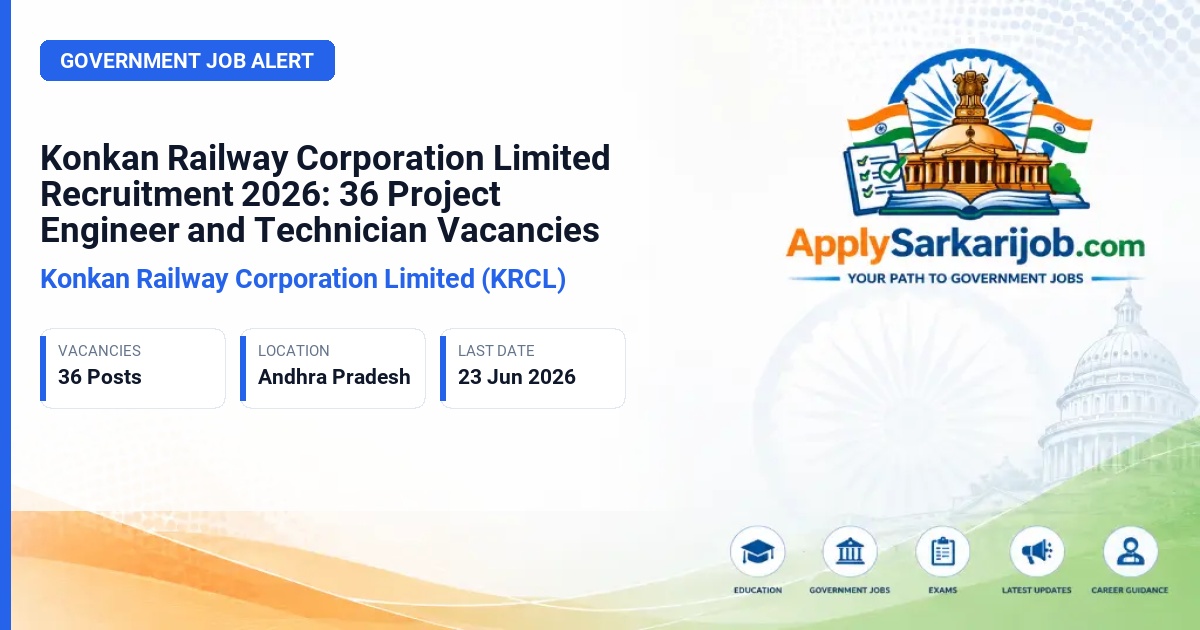 Konkan Railway Corporation Limited (KRCL) - Project Engineer, Technician, Yard Operations Supervisor, Shunting Operator Official Notification Poster & Schedule