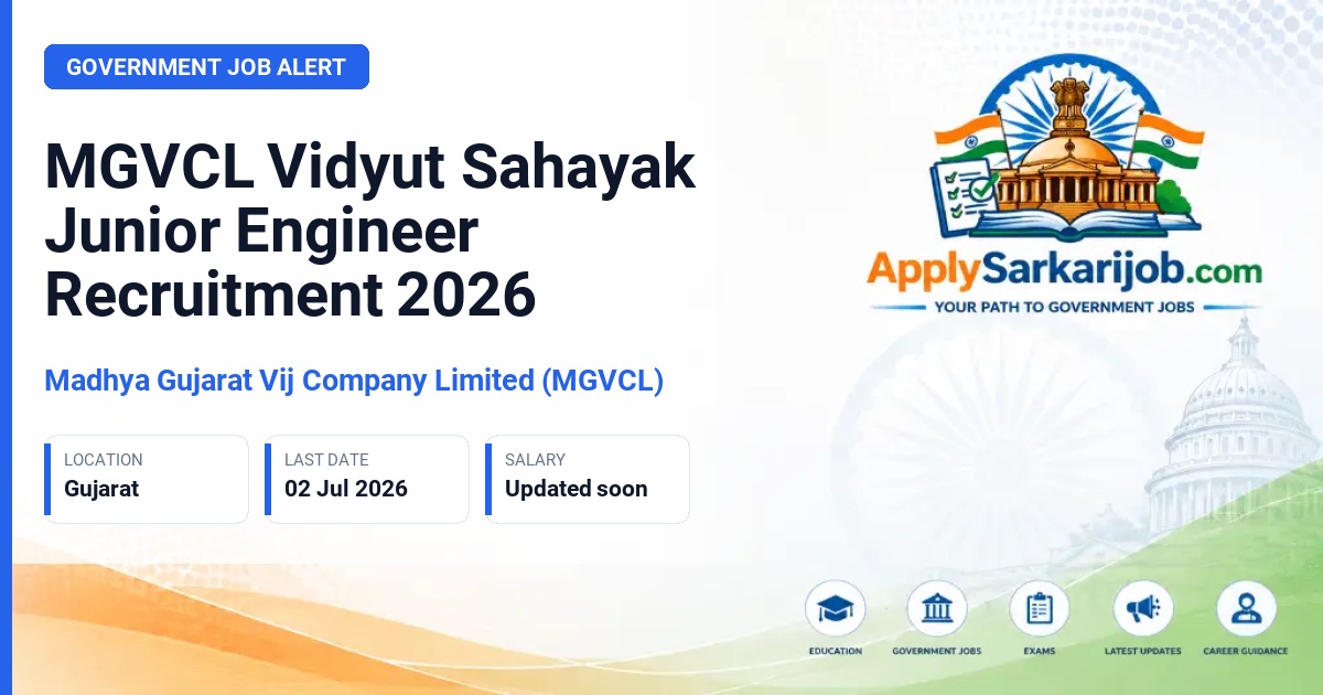 Madhya Gujarat Vij Company Limited (MGVCL) - Vidyut Sahayak (Junior Engineer - Electrical) Official Notification Poster & Schedule
