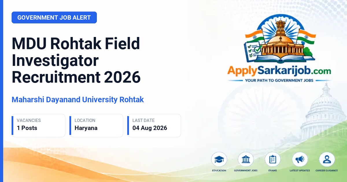 Maharshi Dayanand University Rohtak - Field Investigator Official Notification Poster & Schedule