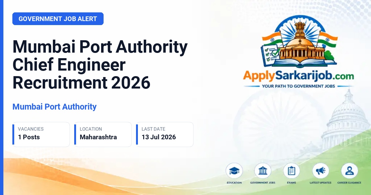 Mumbai Port Authority - Chief Engineer (HoD) Official Notification Poster & Schedule