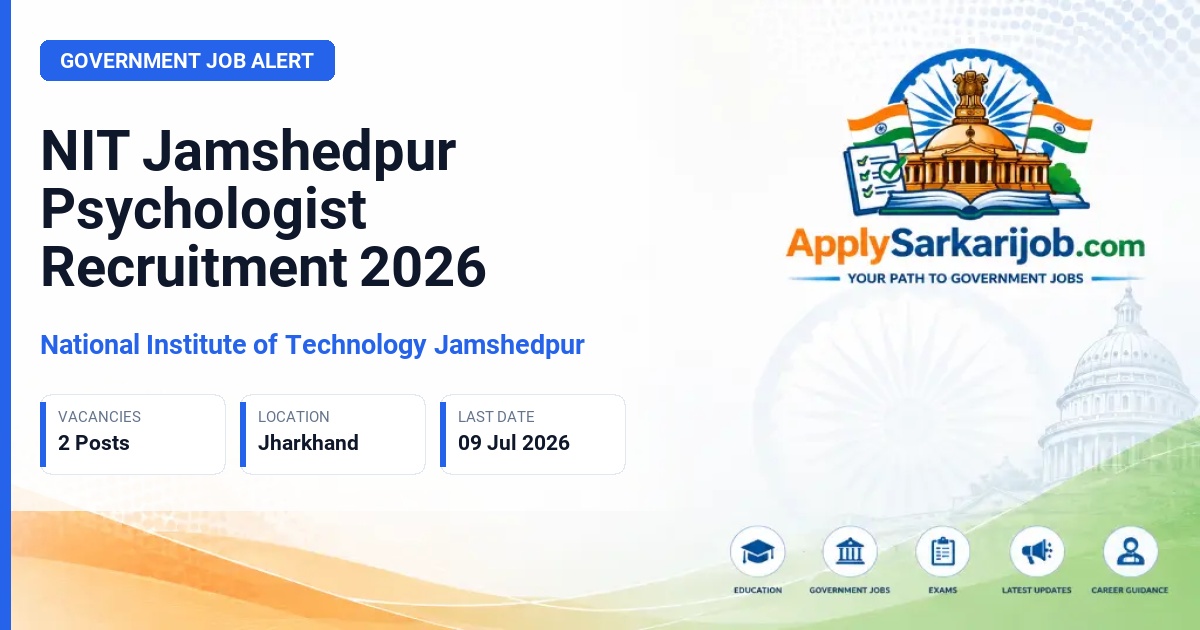 National Institute of Technology Jamshedpur - Psychologist Official Notification Poster & Schedule