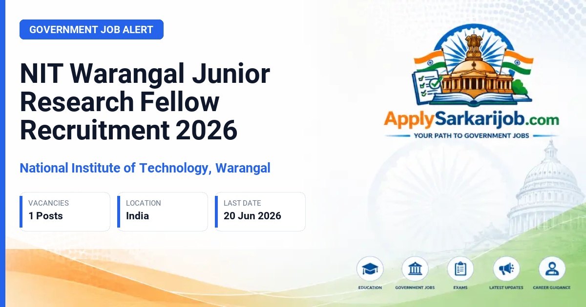 National Institute of Technology, Warangal - Junior Research Fellow Official Notification Poster & Schedule