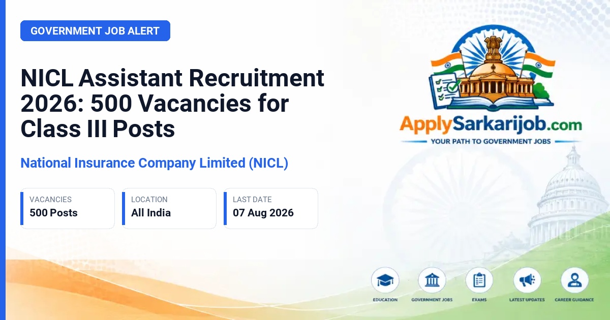 National Insurance Company Limited (NICL) - Assistant (Class III) Official Notification Poster & Schedule