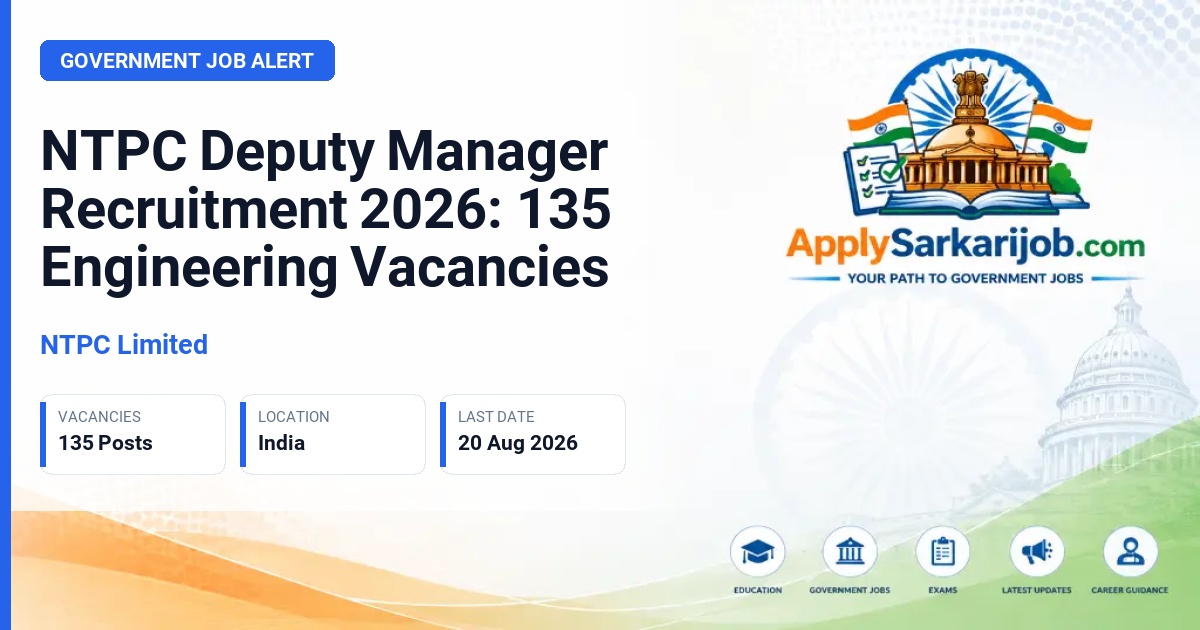 NTPC Limited - Deputy Manager (E4) Official Notification Poster & Schedule