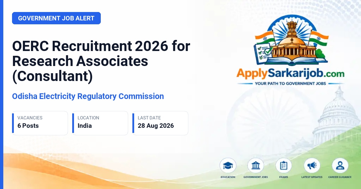 Odisha Electricity Regulatory Commission - Consultant (Research Associate) Official Notification Poster & Schedule