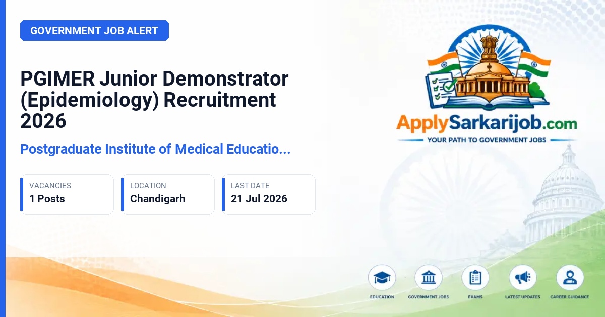 Postgraduate Institute of Medical Education & Research (PGIMER) - Junior Demonstrator (Epidemiology) Official Notification Poster & Schedule