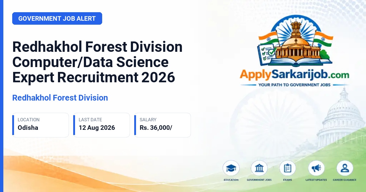 Redhakhol Forest Division - Computer/Data Science Expert Official Notification Poster & Schedule