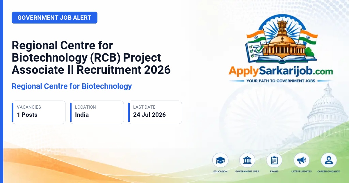 Regional Centre for Biotechnology - Project Associate II Official Notification Poster & Schedule