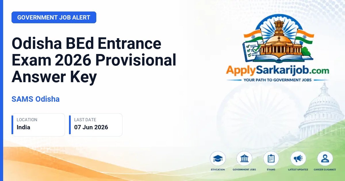 SAMS Odisha - BEd Entrance Exam Official Notification Poster & Schedule