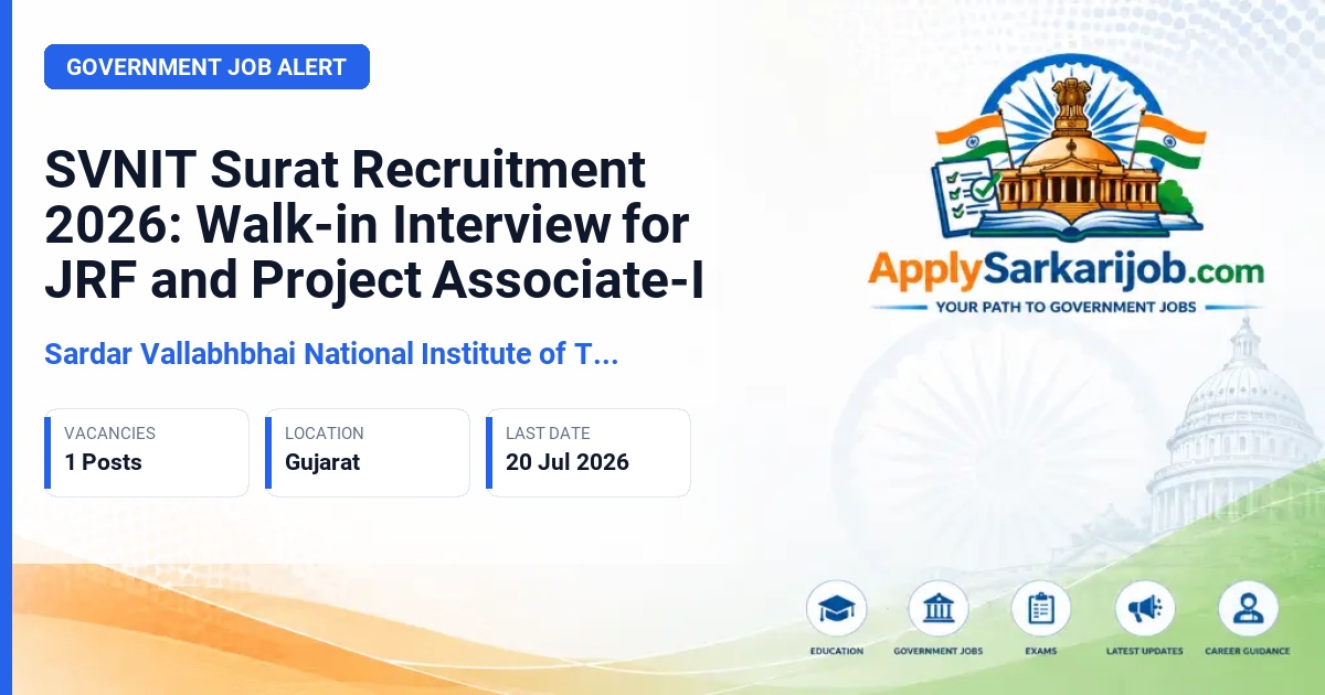 Sardar Vallabhbhai National Institute of Technology, Surat - Junior Research Fellow / Project Associate-I Official Notification Poster & Schedule