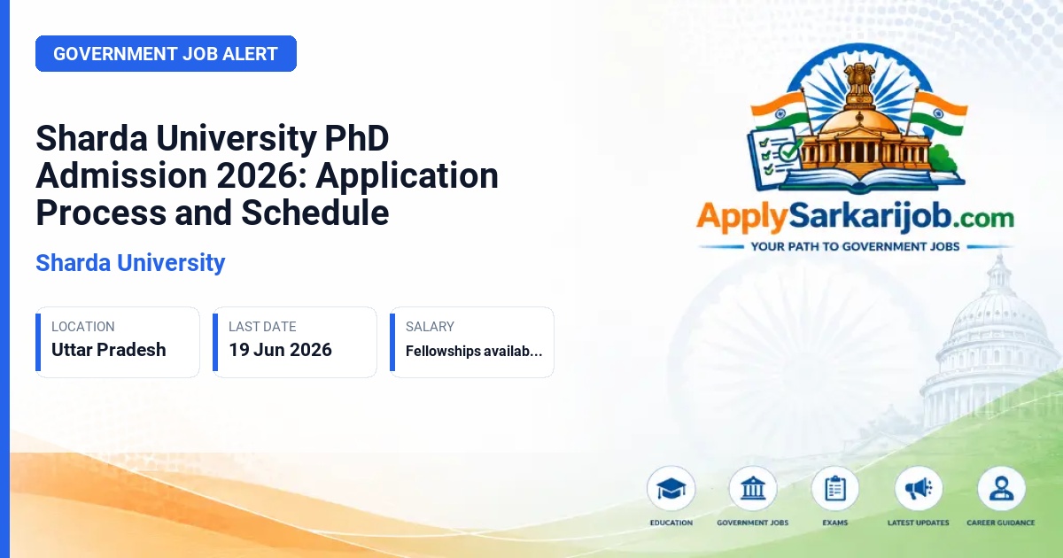Sharda University - Sharda University PhD Admission 2026: Application Process and Schedule Official Notification Poster & Schedule