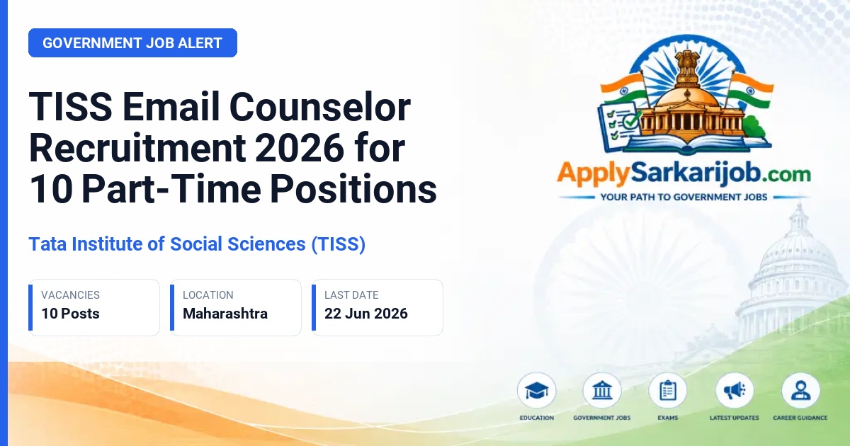 Tata Institute of Social Sciences (TISS) - Email Counselor (Part-Time) Official Notification Poster & Schedule