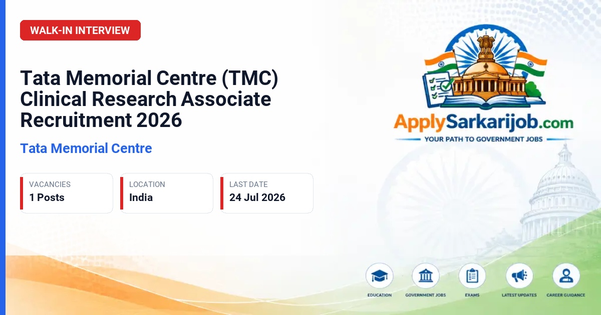 Tata Memorial Centre - Clinical Research Associate Official Notification Poster & Schedule