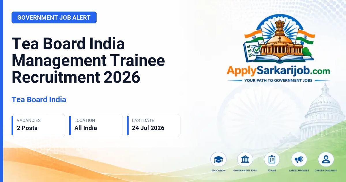 Tea Board India - Management Trainee Official Notification Poster & Schedule