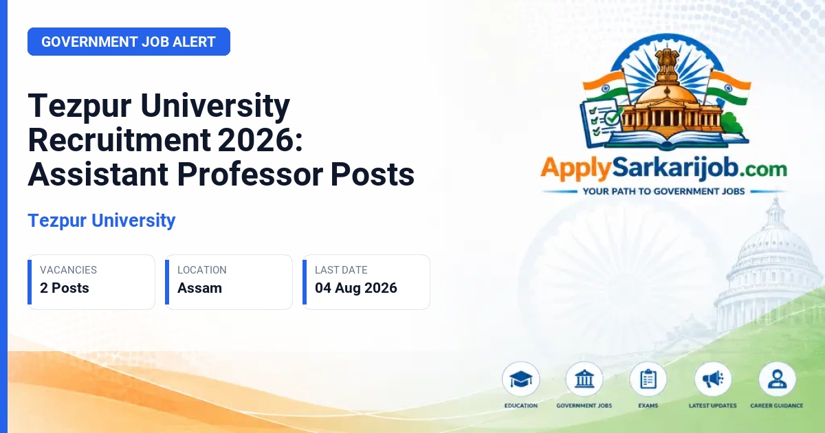 Tezpur University - Assistant Professor Official Notification Poster & Schedule