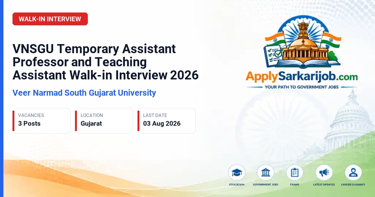 Veer Narmad South Gujarat University - Temporary Assistant Professor / Temporary Teaching Assistant Official Notification Poster & Schedule
