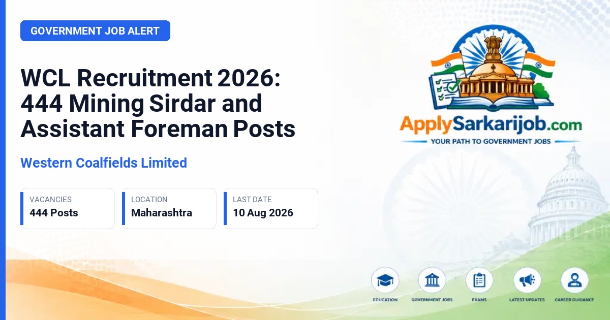 Western Coalfields Limited - Mining Sirdar and Assistant Foreman Official Notification Poster & Schedule