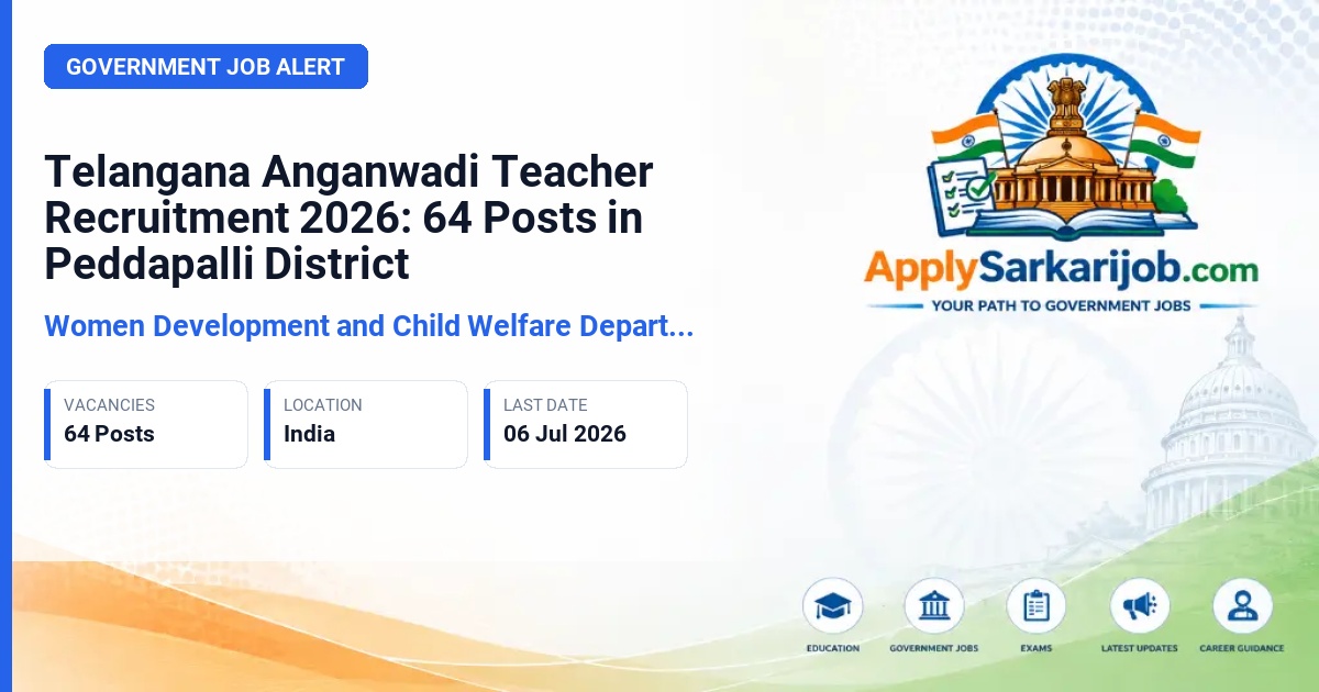 Women Development and Child Welfare Department, Peddapalli - Anganwadi Teacher (AWT) Official Notification Poster & Schedule